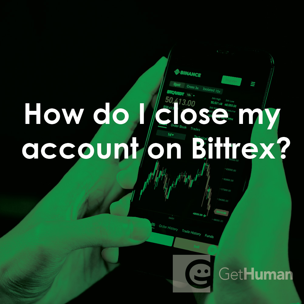 How Do I Close My Account on Bittrex?