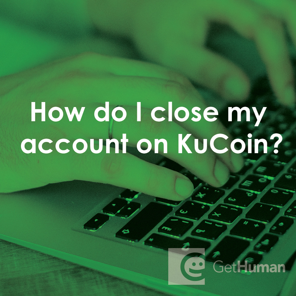 How Do I Close My Account on KuCoin?