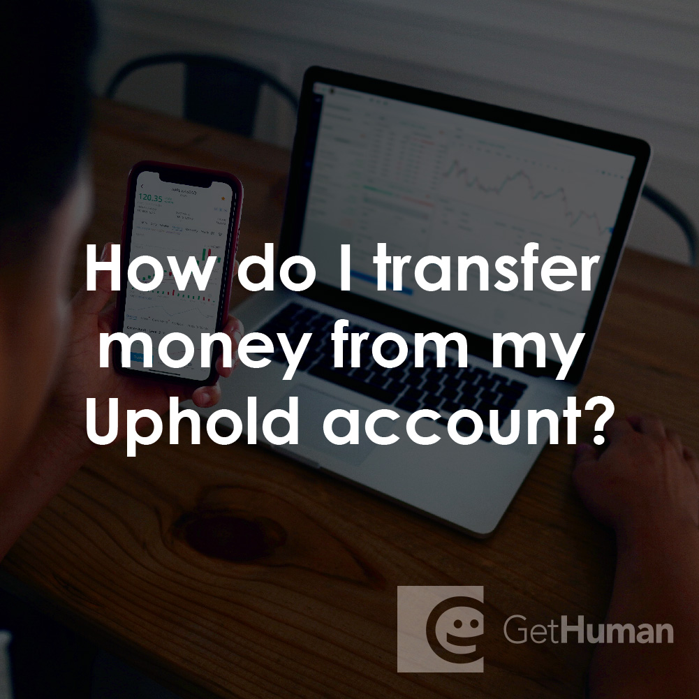 How Do I Transfer Money from My Uphold Account?