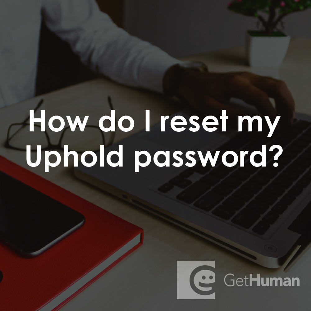 How Do I Reset My Uphold Password?