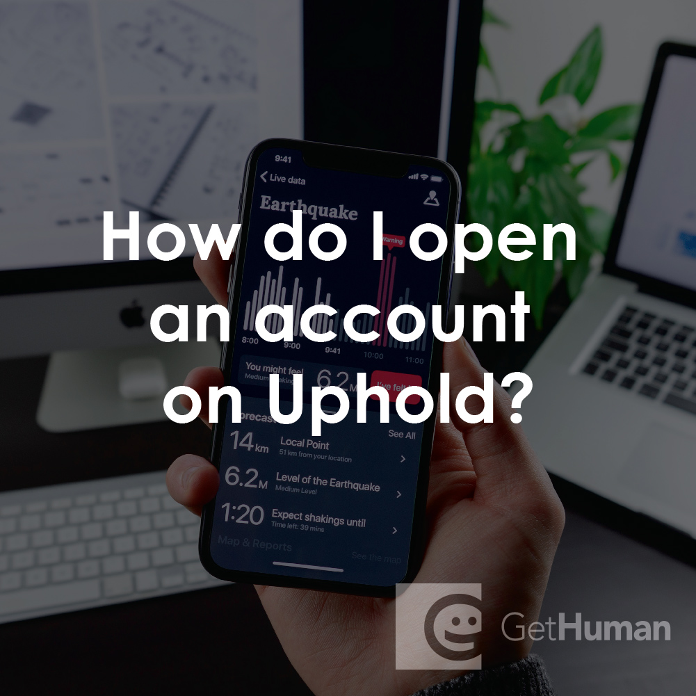 How Do I Open an Account on Uphold?