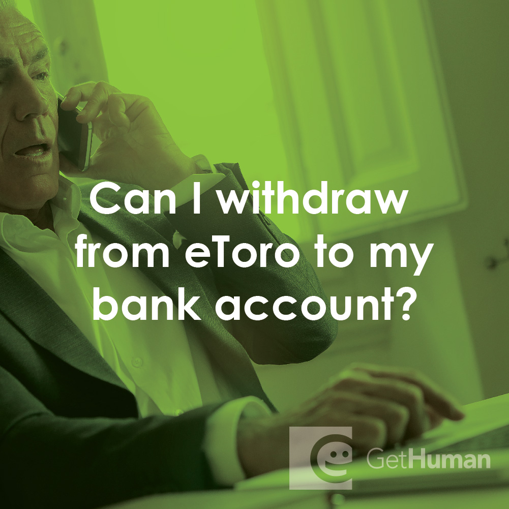 Can I Withdraw from eToro to My Bank Account?
