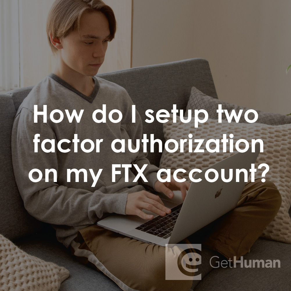 How Do I Setup Two Factor Authorization on My FTX Account?