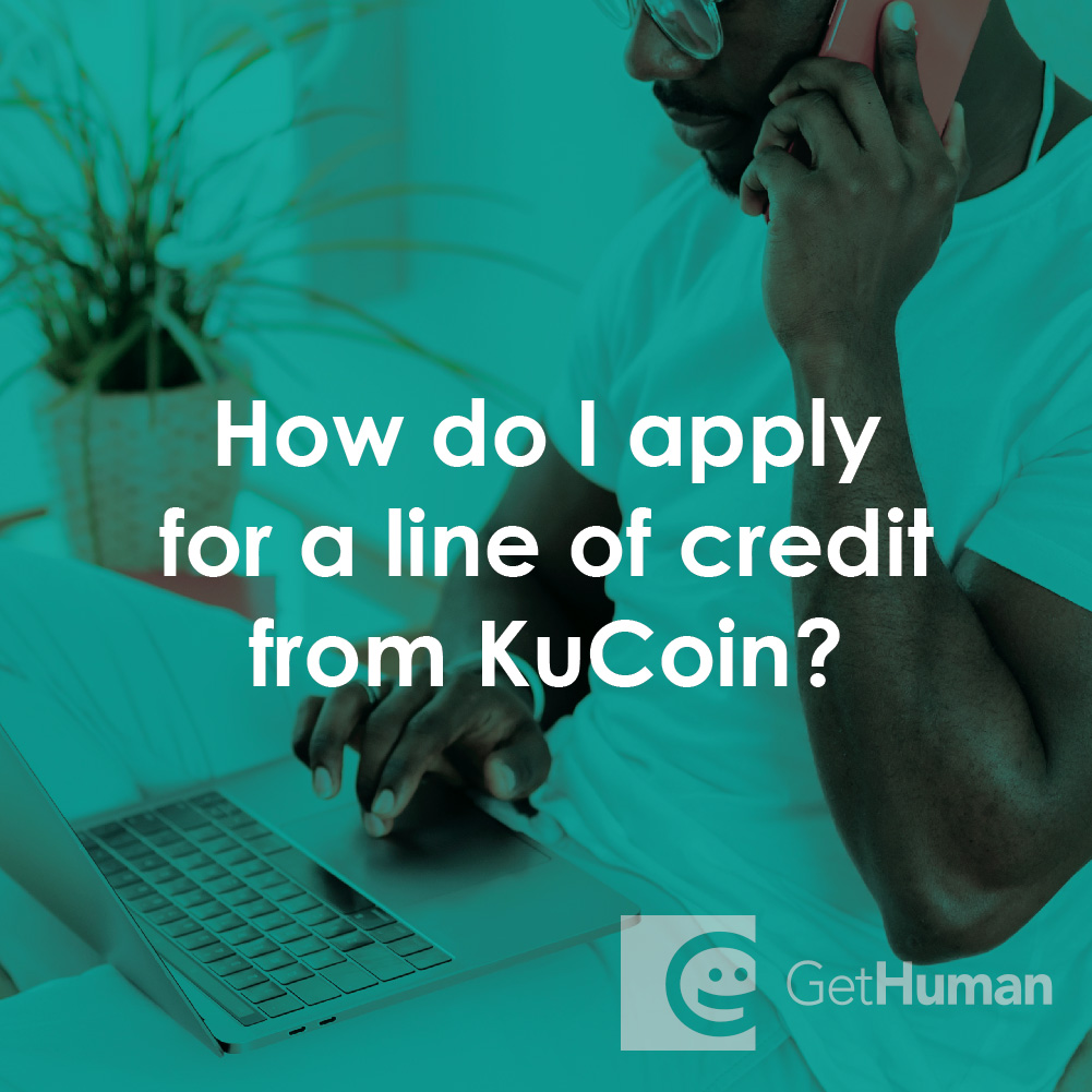 How Do I Apply for a Line of Credit from KuCoin?