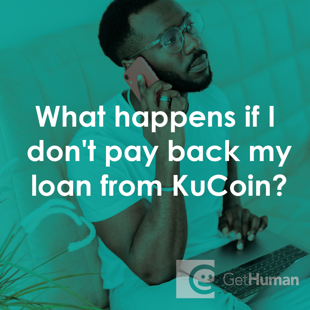 What Happens If I Don't Pay Back My Loan from KuCoin?