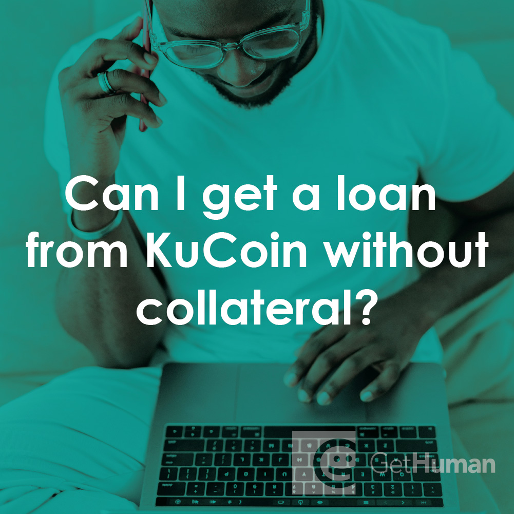 Can I Get a Loan from KuCoin Without Collateral?