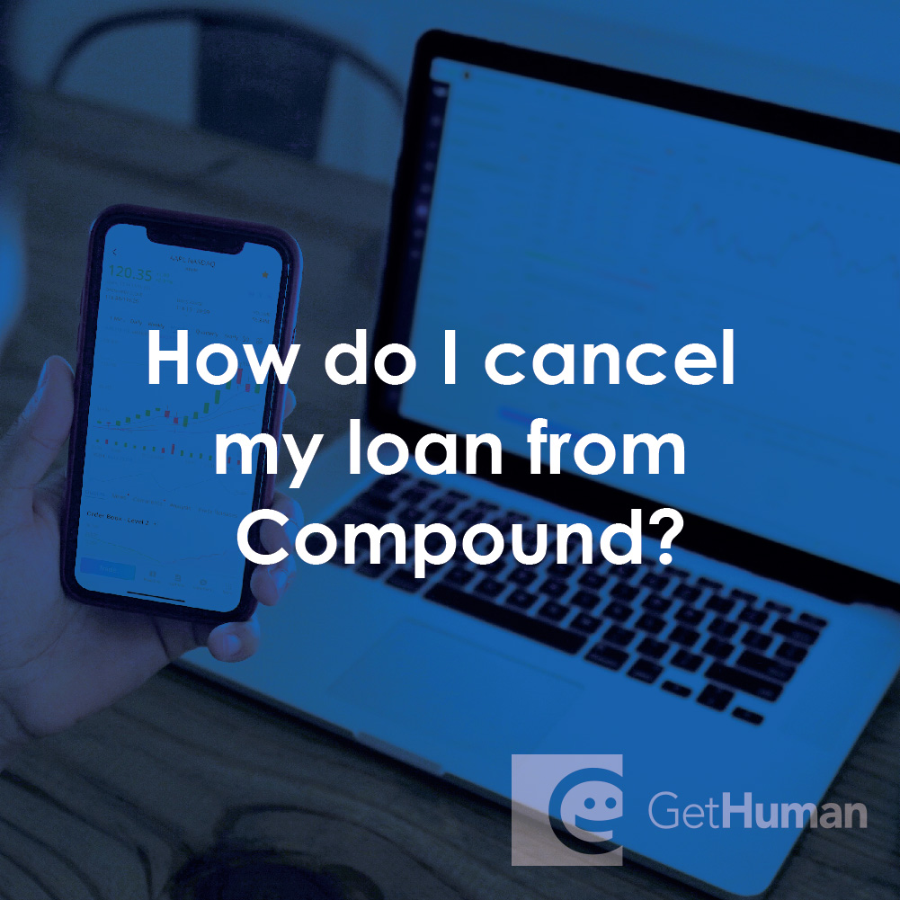 How Do I Cancel My Loan from Compound?