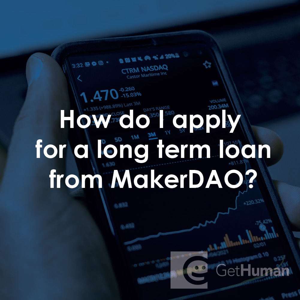 How Do I Apply for a Long Term Loan from MakerDAO?