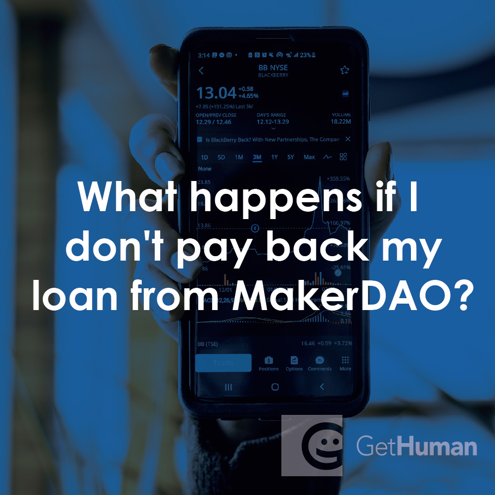 What Happens If I Don't Pay Back My Loan from MakerDAO?