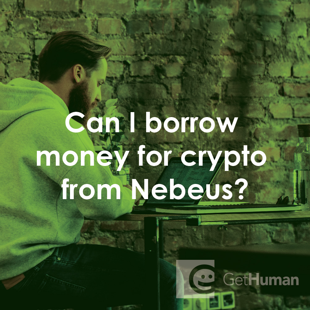 Can I Borrow Money for Crypto from Nebeus?