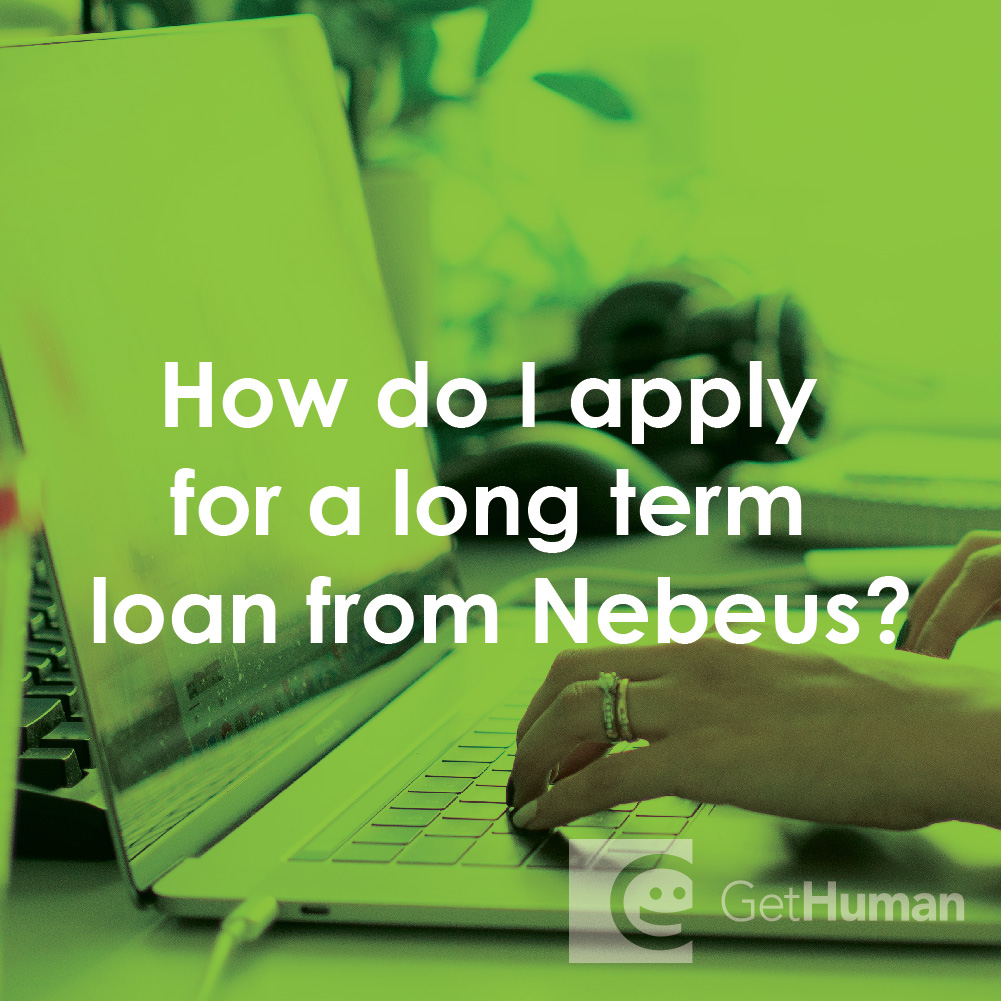 How Do I Apply for a Long Term Loan from Nebeus?