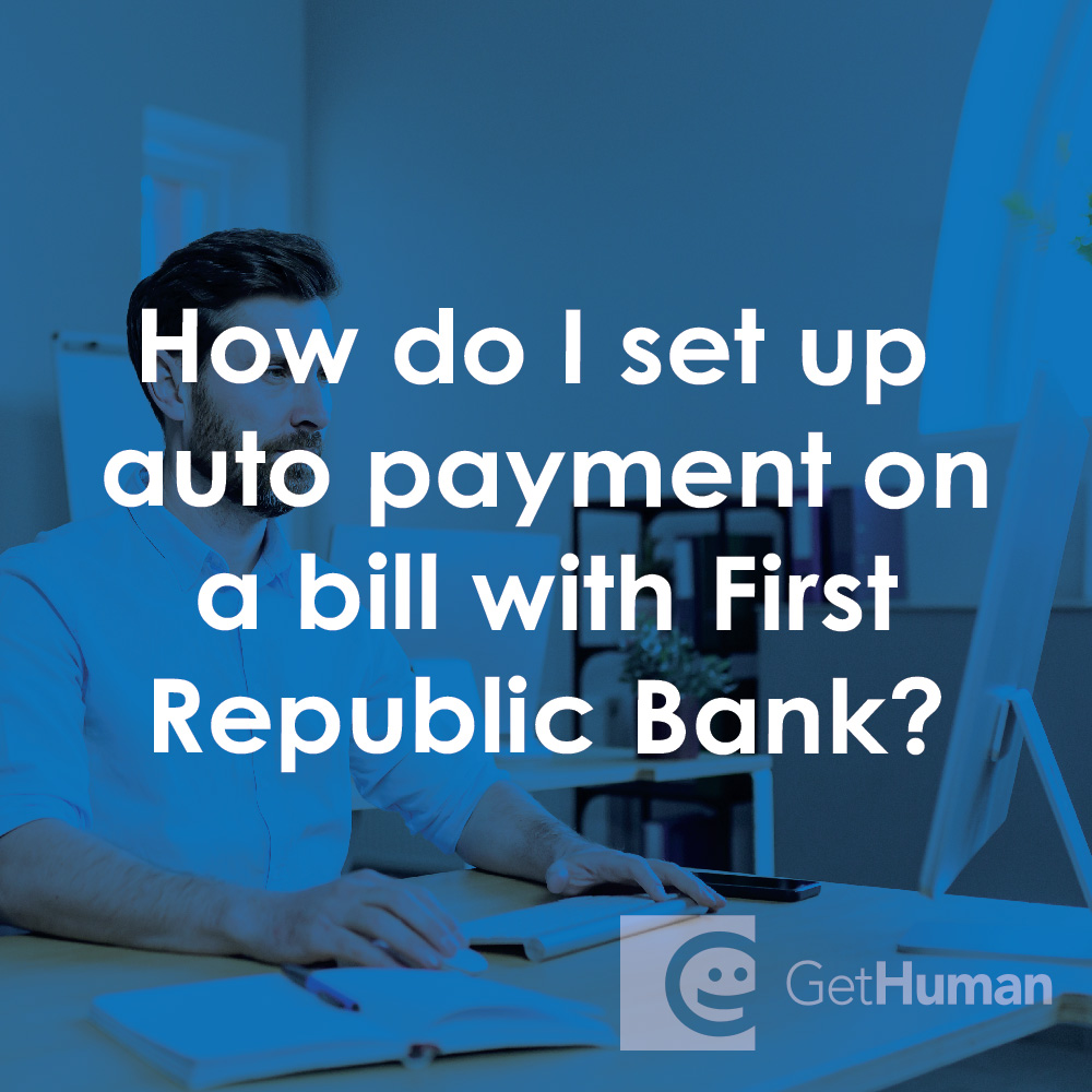 How Do I Set Up Auto Payment on a Bill with First Republic Bank?