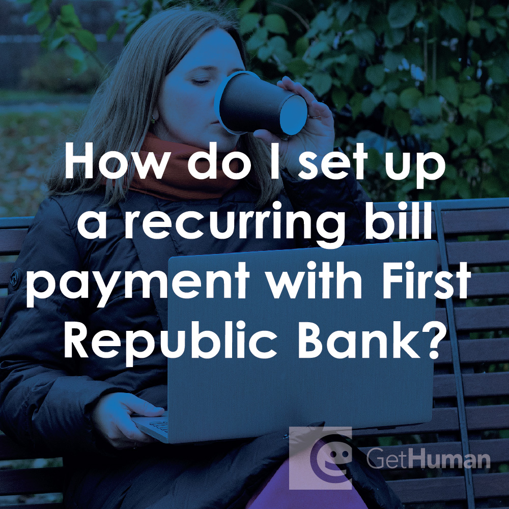 How Do I Set Up a Recurring Bill Payment with First Republic Bank?