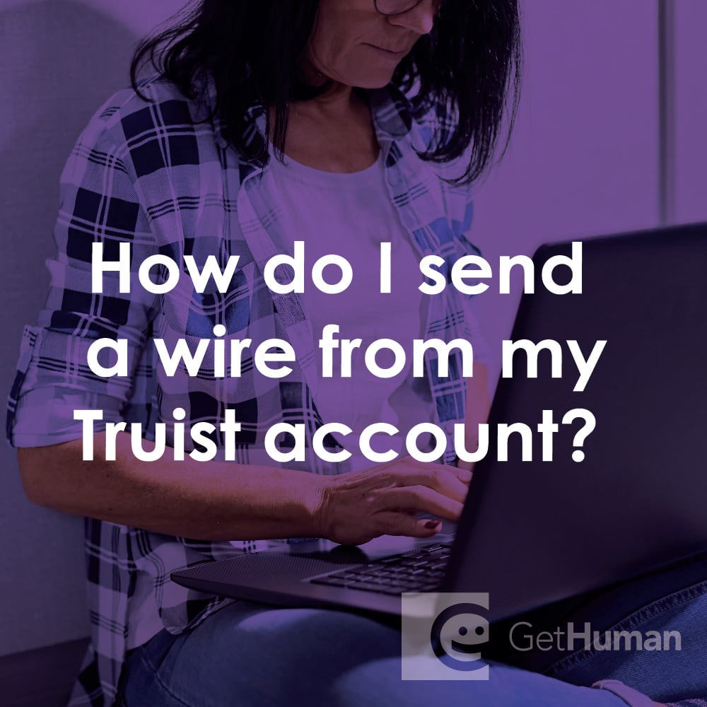 How Do I Send a Wire from My Truist Bank Account?