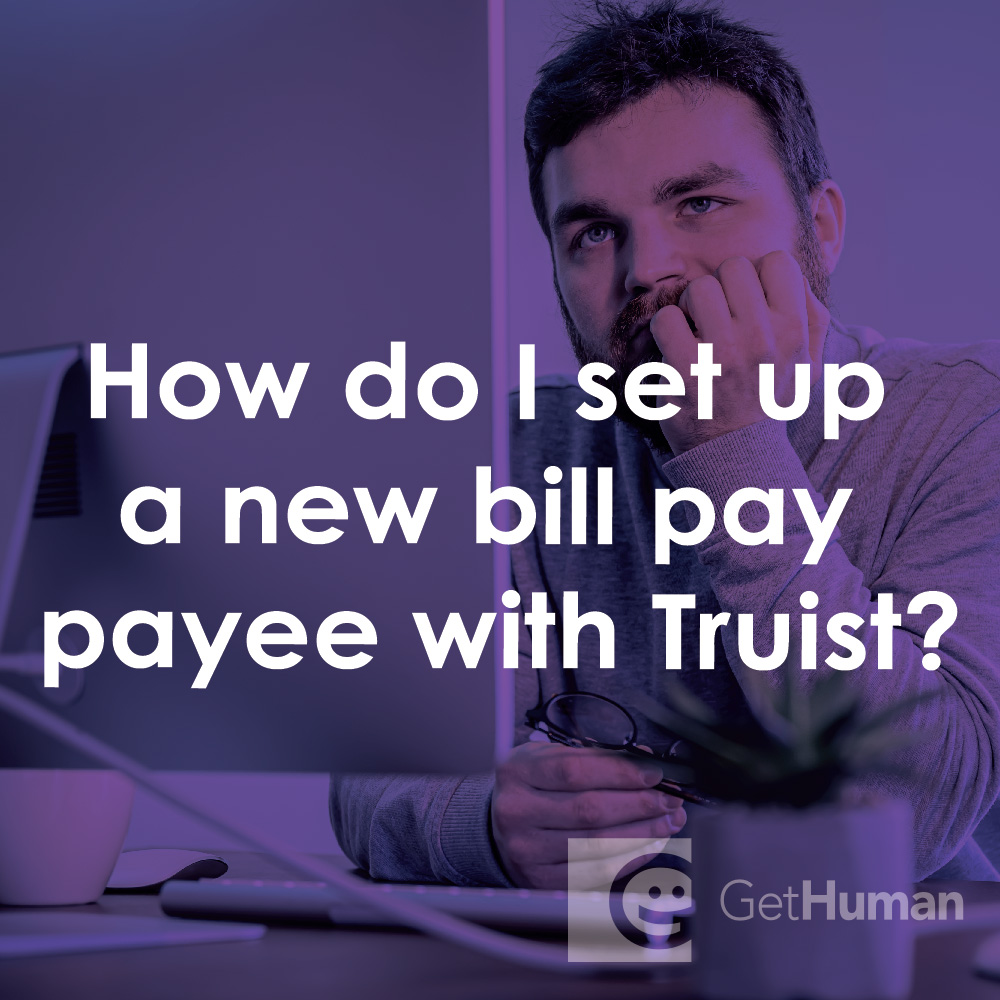 How Do I Set Up a New Bill Pay Payee with Truist Bank?