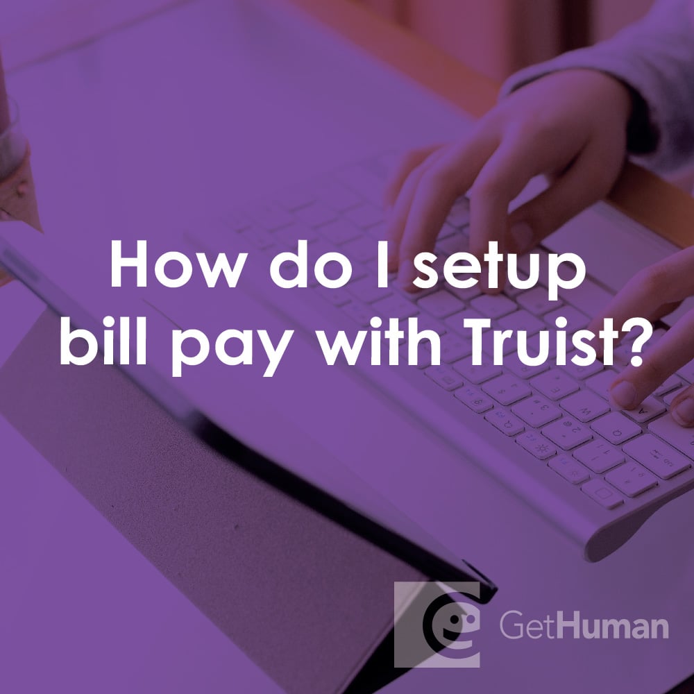 How Do I Setup Bill Pay with Truist Bank?