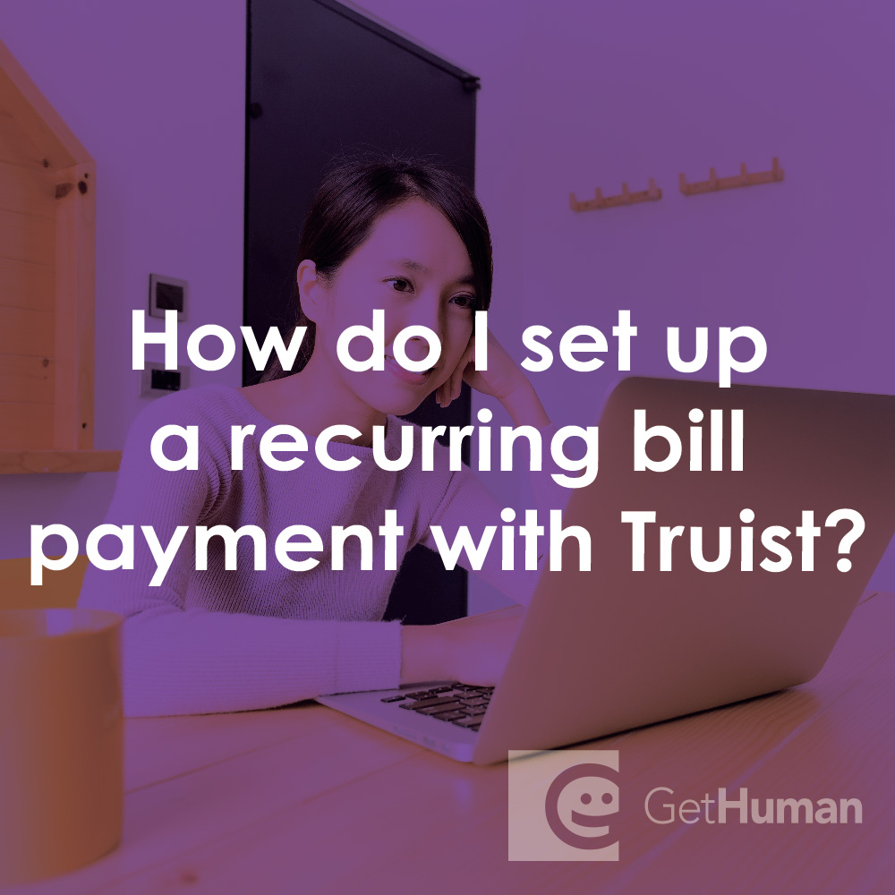 How Do I Set Up a Recurring Bill Payment with Truist Bank?