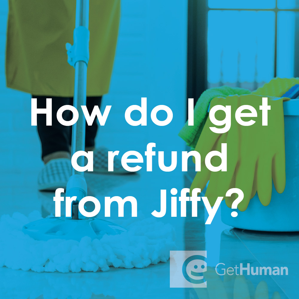 How do I get a refund from Jiffy?